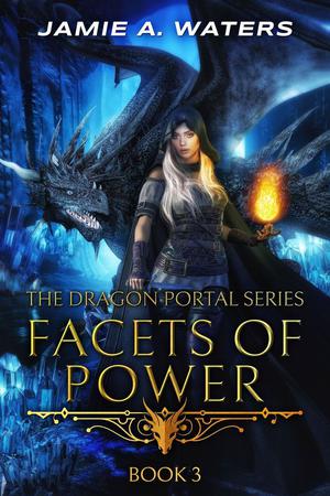 Facets of Power by Jamie A. Waters