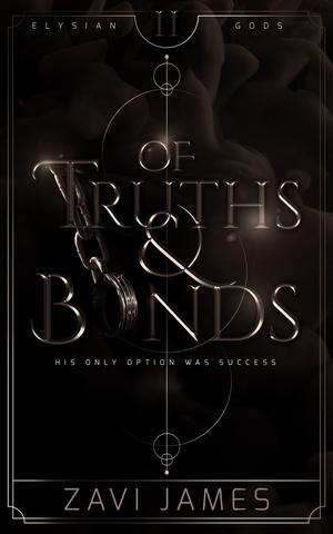 Of Truths & Bonds by Zavi James