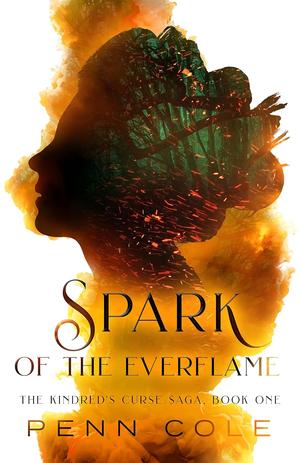 Burn of the Everflame by Penn Cole