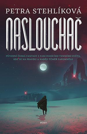 Naslouchač by Petra Stehlíková