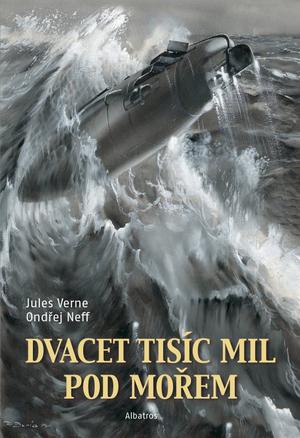 Dvacet tisíc mil pod mořem by Ondřej Neff, Jules Verne