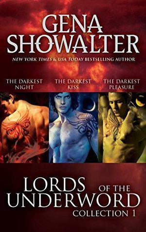 Lords of the Underworld Collection 1: The Darkest Night / The Darkest Kiss / The Darkest Pleasure (Lords of the Underworld #1-3)