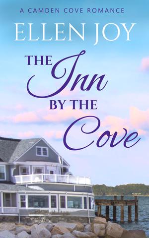 The Inn by the Cove: A Sweet, Small Town Romance (Camden Cove #1)