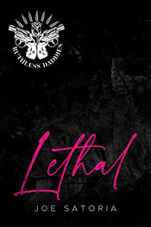 Lethal by Joe Satoria