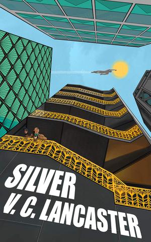 Silver by V.C. Lancaster