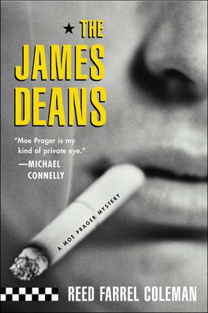 The James Deans by Reed Farrel Coleman