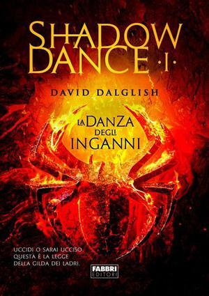 La danza degli inganni (Shadowdance #1, part 1 of 2)