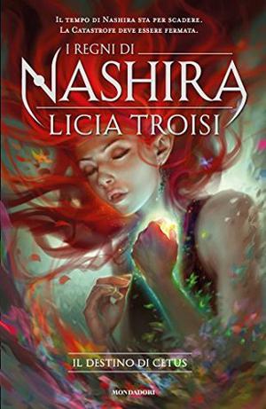 Il destino di Cetus (I Regni di Nashira #4)