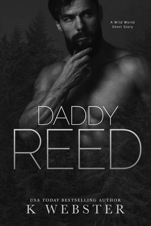 Daddy Reed (The Wild #2.5)