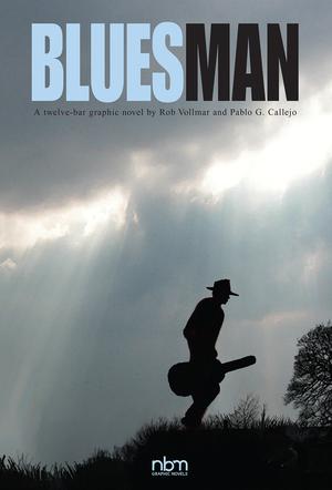 Bluesman by Rob Vollmar