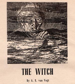 The Witch by A.E. van Vogt