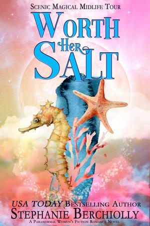Worth Her Salt by Stephanie Berchiolly