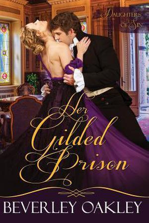 Her Gilded Prison by Beverley Oakley