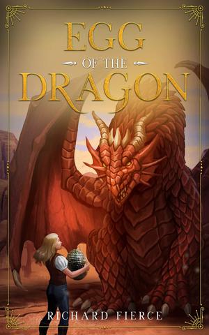 Egg of the Dragon (Marked by the Dragon #2)