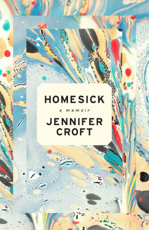 Homesick by Jennifer Croft