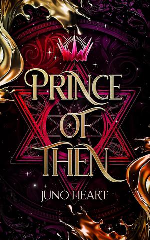 Prince of Then by Juno Heart