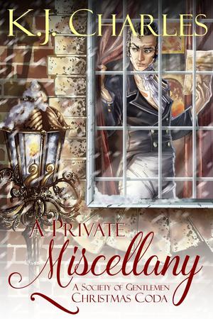 A Private Miscellany by K.J. Charles