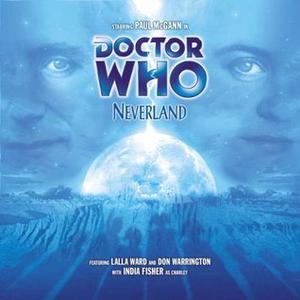 Doctor Who: Neverland (Big Finish Monthly Range #33)