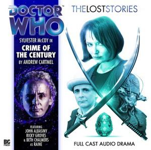 Doctor Who: Crime of the Century (The Lost Stories #2.4)