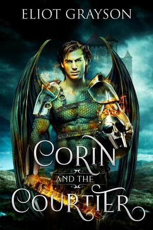 Corin and the Courtier by Eliot Grayson