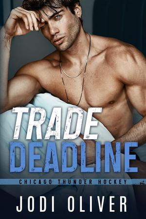 Trade Deadline (Chicago Thunder #1)