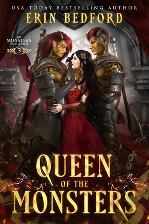 Queen of the Monsters (The Monsters You Know #3)