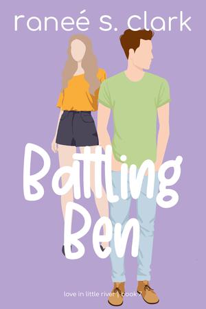 Battling Ben by Ranee S. Clark