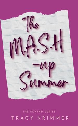 The Mash-Up Summer by Tracy Krimmer