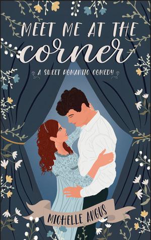 Meet Me At The Corner by Michelle Angus