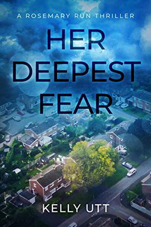 Her Deepest Fear (Rosemary Run #1)