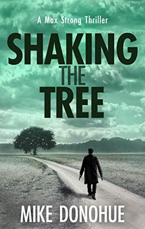 Shaking the Tree by Mike Donohue