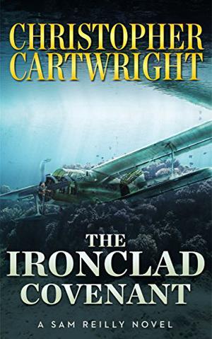 The Ironclad Covenant (Sam Reilly #10)