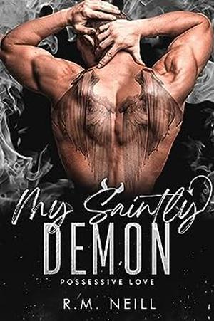 My Saintly Demon (Possessive Love #1)