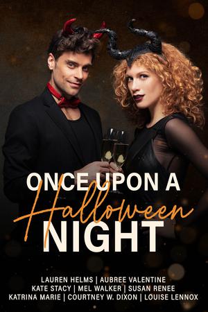 Once Upon a Halloween Night Anthology by Lauren Helms, Aubree Valentine, Kate Stacy, Mel Walker, Susan Renee, Katrina Marie, Courtney W. Dixon, Louise Lennox