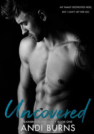 Uncovered (Bainbridge University #1)