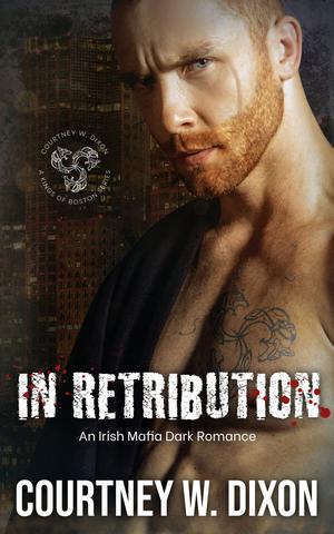 In Retribution by Courtney W. Dixon