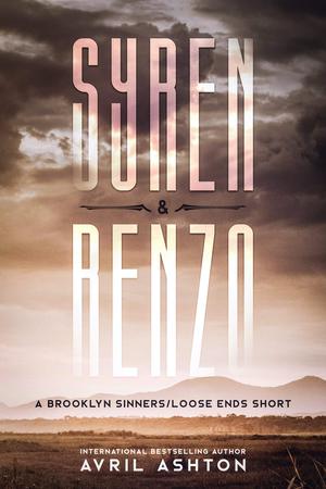 Syren & Renzo (Loose Ends #3.5)