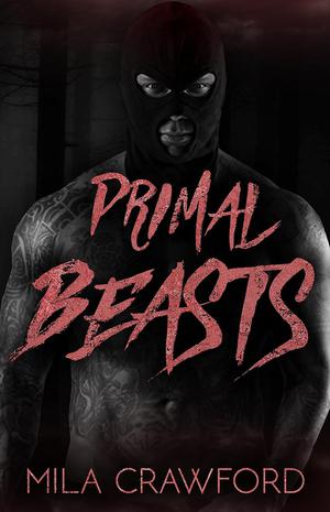 Primal Beasts (Darkly Ever After #3)
