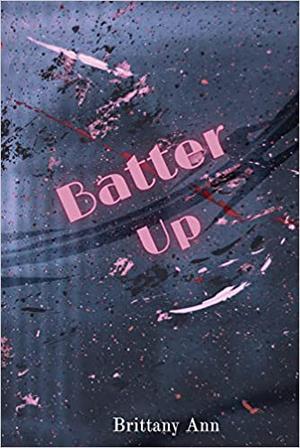 Batter Up by Brittany Ann