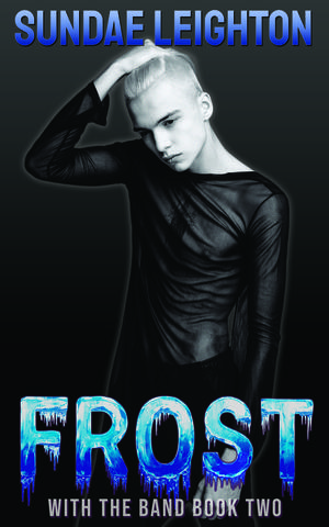 Frost (With the Band #2)