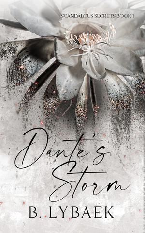 Dante's Storm (Scandalous Secrets #1)