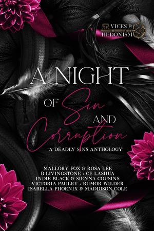 A Night of Sin and Corruption: A Deadly Sins Anthology by Mallory Fox, Rosa Lee, B. Livingstone