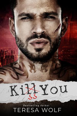 Kill You (Dark Tales #1)