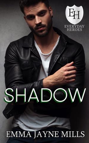 Shadow (The Everyday Heroes World #1)