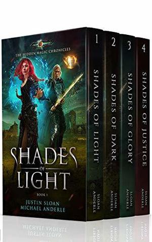 Shades of Light / Shades of Dark / Shades of Glory / Shades of Justice by Justin Sloan, Michael Anderle