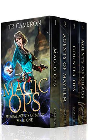 Federal Agents of Magic Boxed Set 1 - Urban Fantasy Action Adventure: Magic Ops, Agents of Mayhem, Counter Ops, Agents of Chaos by T.R. Cameron, Martha Carr, Michael Anderle