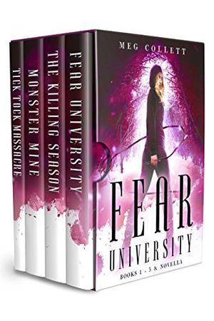 Fear University Series #1-3 + Novella by Meg Collett