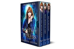 The Whitney Powers Paranormal Adventures 3 Book Bundle by Jason Paul Rice