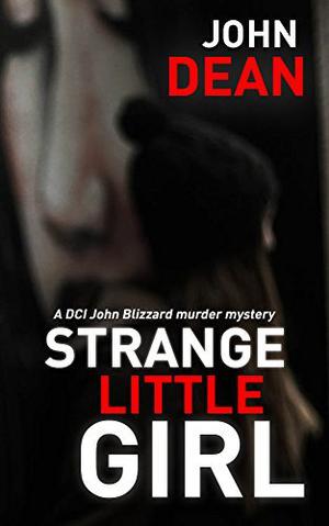 Strange Little Girl (DCI John Blizzard #2)