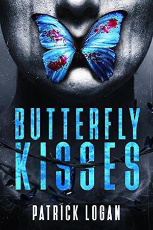 Butterfly Kisses by Patrick Logan
